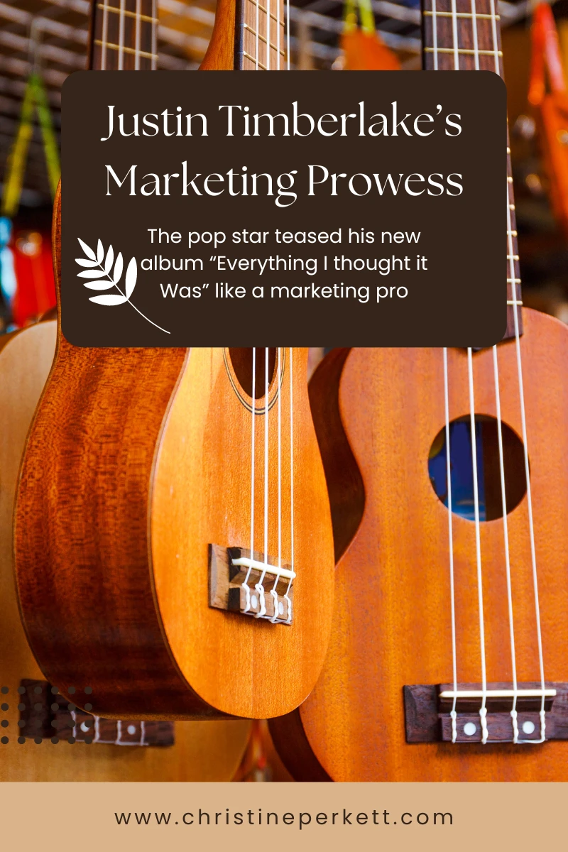 Marketing Lessons from Justin Timberlake